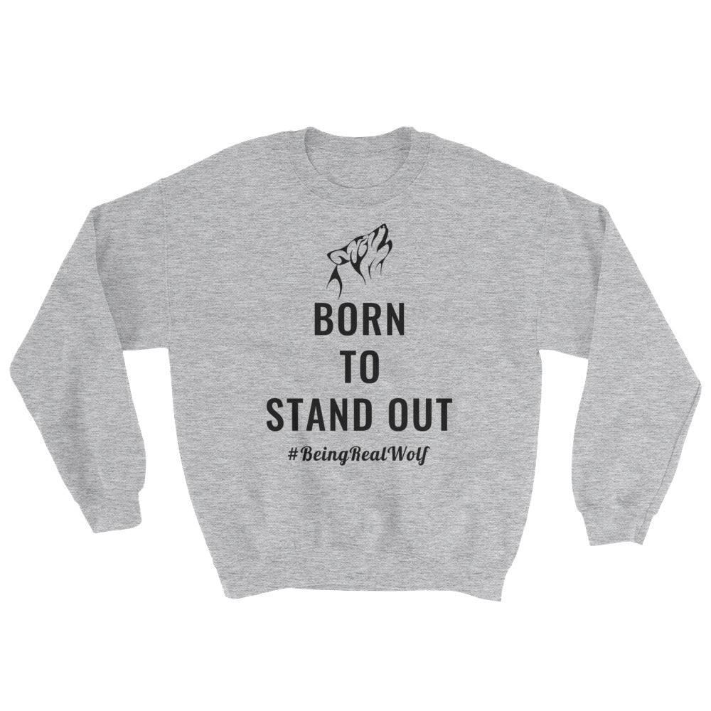 Shop Born To Stand Out - Sweatshirt - Euloom