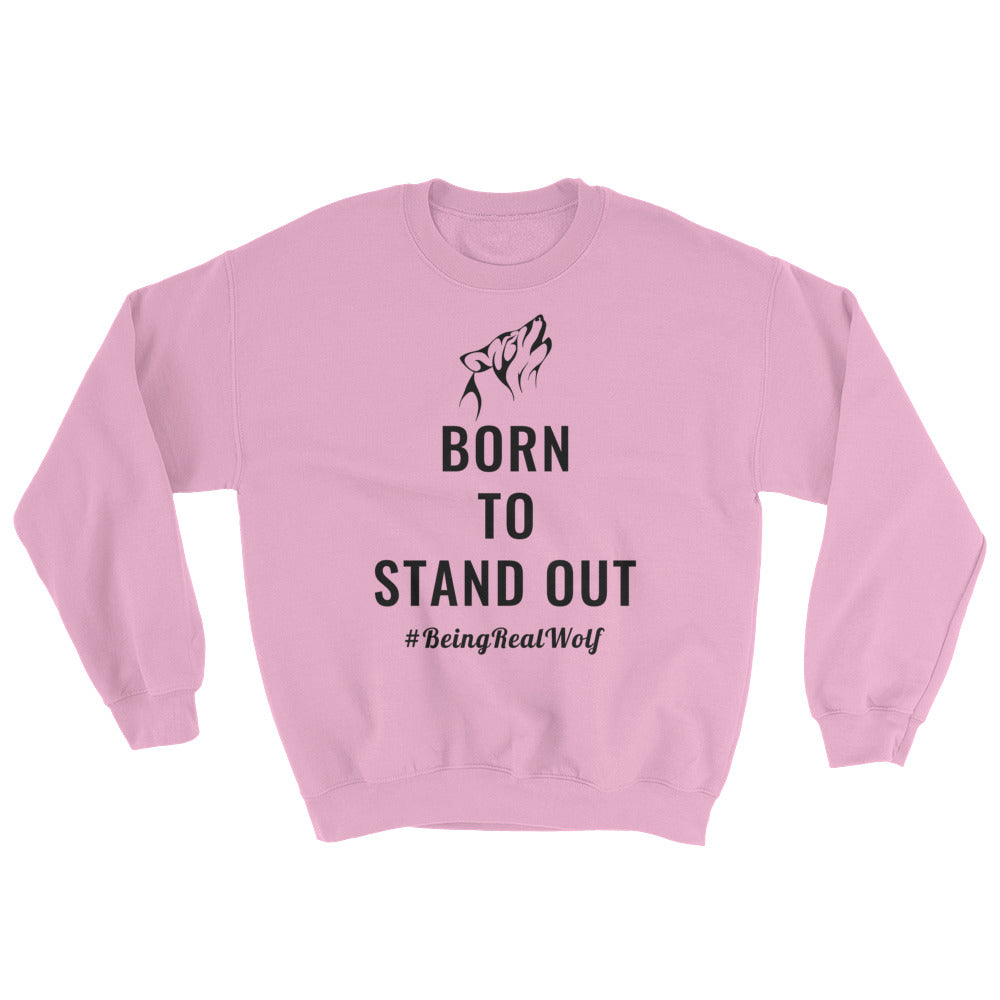 Shop Born To Stand Out - Sweatshirt - Euloom