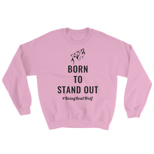Shop Born To Stand Out - Sweatshirt - Euloom